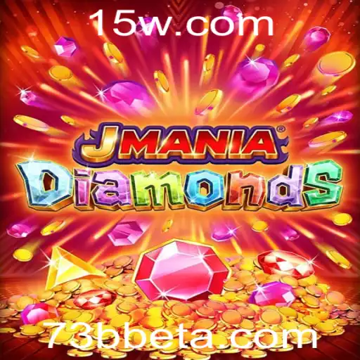 Descubra o Fascinante Mundo de JManiaDiamonds com 73Bbet