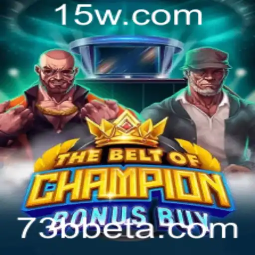 TheBeltOfChampionBonusBuy: Uma Jornada Empolgante no Mundo dos Jogos de Azar