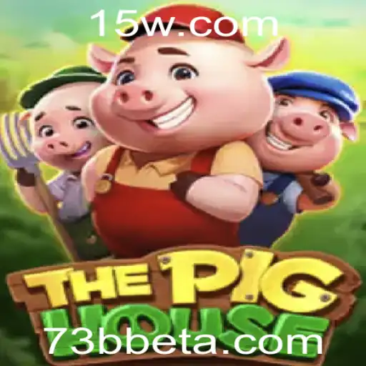 ThePigHouse: Um Mergulho no Universo do Jogo com 73Bbet
