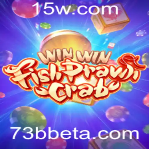 Descubra a Emoção do WinWinFishPrawnCrab com 73Bbet